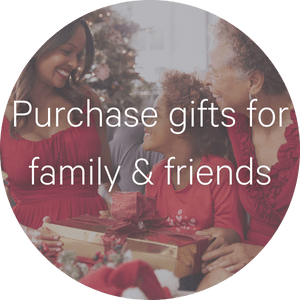 purchase gifts for family and friends